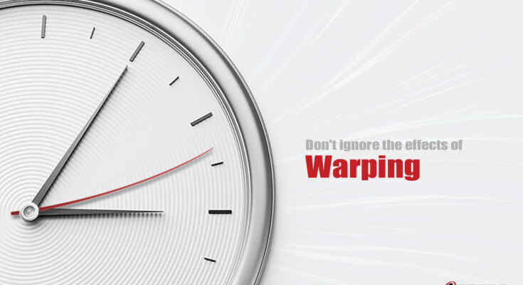 Design Matters (Part 3) - Warping